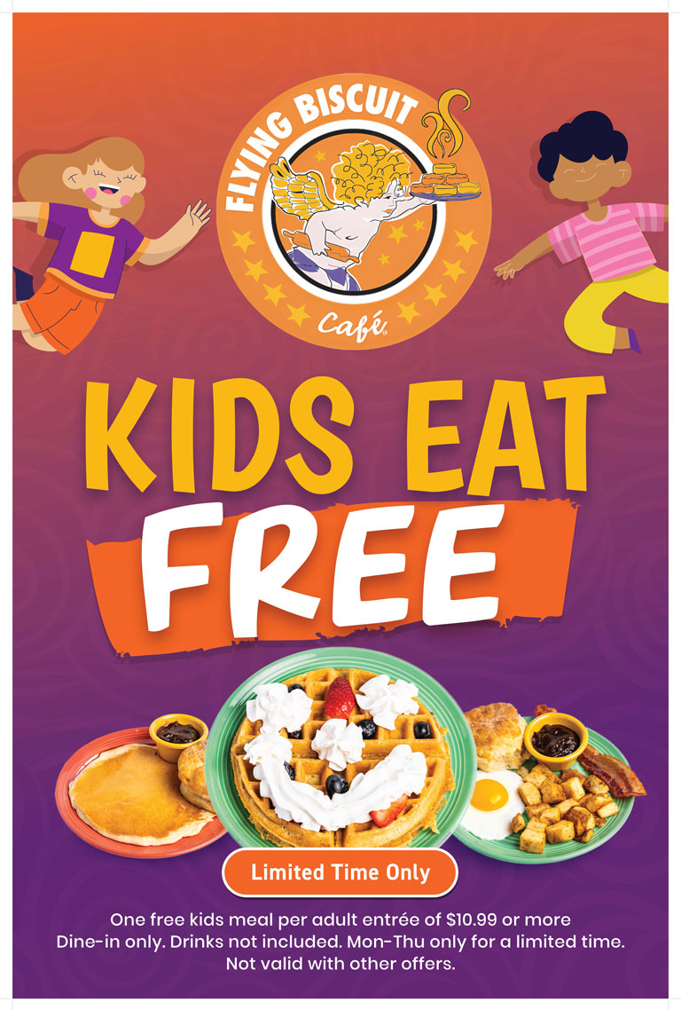 Kids Eat Free. Limited Time Only. One free kids meal per adult entree of $10.99 or more. Dine-in only. Drinks not included. Mon-Fri only for a limited time. Not valid with other offers.